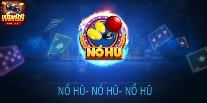 WIN88 Nổ Hũ